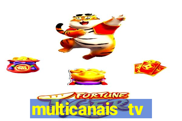 multicanais tv online ao vivo